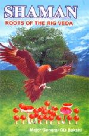 Shaman: Roots of the Rig Veda