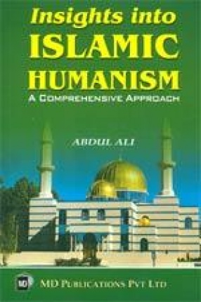 Insights into Islamic Humanism: A Comprehensive Approach