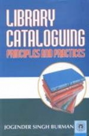 Library Cataloguing: Principles and Practices