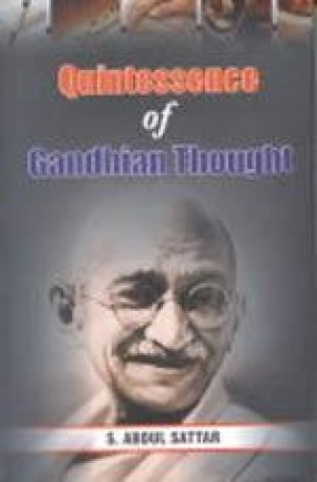 Quintessence of Gandhian Thought