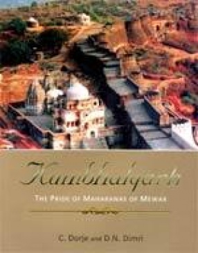 Kumbhalgarh: The Pride of Maharanas of Mewar