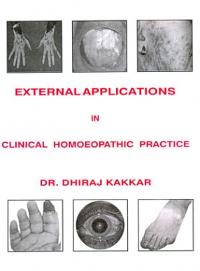 External Applications in Clinical Homoeopathic Practice