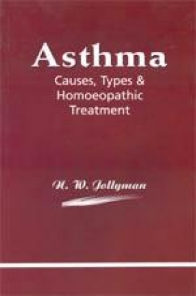 Asthma: Causes, Types & Homoeopathic Treatment