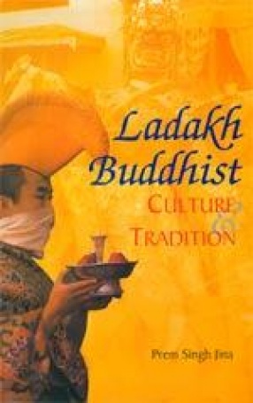 Ladakh Buddhist Culture and Tradition