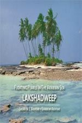 Floating Pearls in the Arabian Sea: Lakshadweep