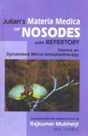 Materia Medica of Nosodes with Repertory: Treatise on Dynamised Micro-Immunotherapy