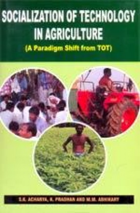 Socialization of Technology in Agriculture: A Paradigm Shift from TOT