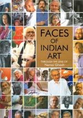 Faces of Indian Art: Through the Lens of Nemai Ghosh