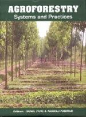Agroforestry: Systems and Practices