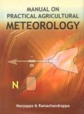 Manual on Practical Agricultural Meteorology