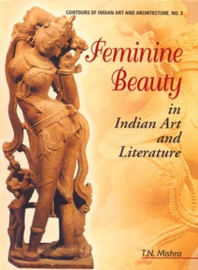Feminine Beauty in Indian Art and Literature