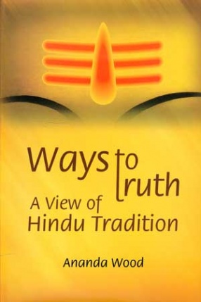 Ways to Truth: A View of Hindu Tradition