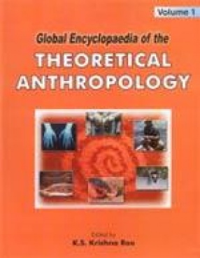 Global Encyclopaedia of the Theoretical Anthropology (In 2 Volumes)