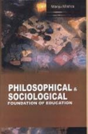 Philosophical and Sociological Foundation of Education