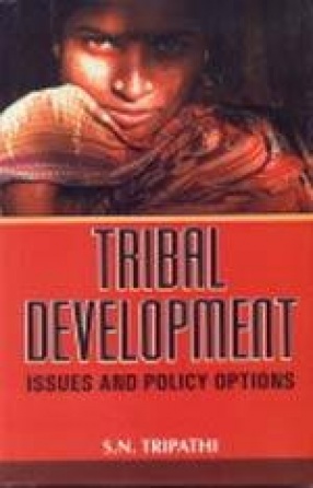 Tribal Development: Issues and Policy Options