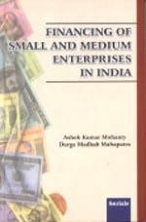 Financing of Small and Medium Enterprises in India