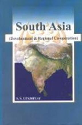 South Asia: Developments and Regional Cooperation