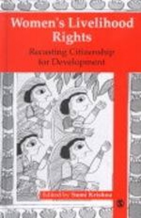 Women's Livelihood Rights: Recasting Citizenship for Development