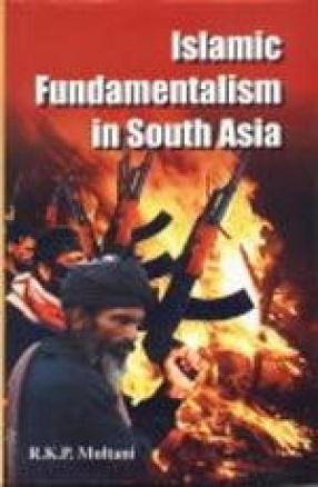 Islamic Fundamentalism in South Asia