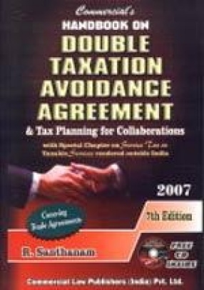 Commercial's Handbook on Double Taxation Avoidance Agreement and Tax Planning for Collaborations With Special Chapter on Service Tax on Taxable Services Rendered Outside India (With CD) (In 2 Volumes)