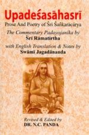 Upadesasahasri: Prose and Poetry of Sri Sankaracarya