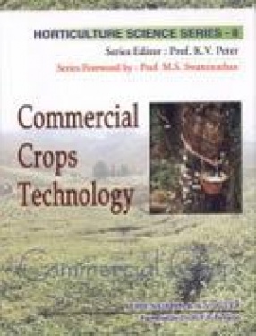 Horticulture Science Series: Commercial Crops Technology (Volume VIII)