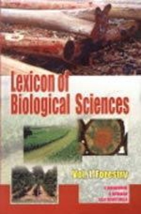 Lexicon of Biological Sciences: Forestry (Volume I)