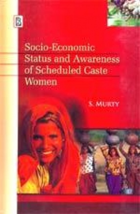 Socio Economic Status and Awareness of Scheduled Caste Women