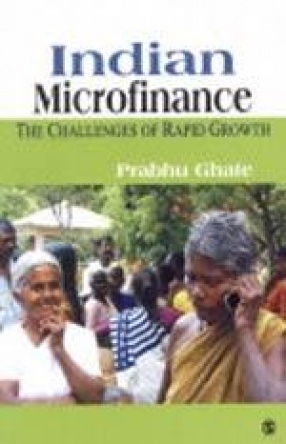 Indian Microfinance: The Challenges of Rapid Growth