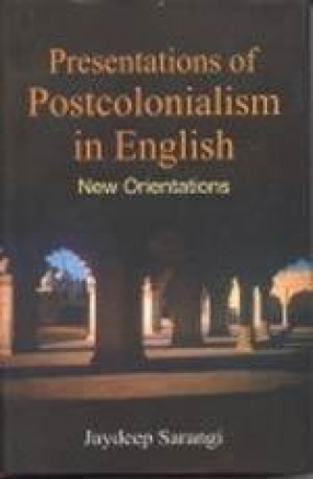 Presentations of Postcolonialism in English: New Orientations