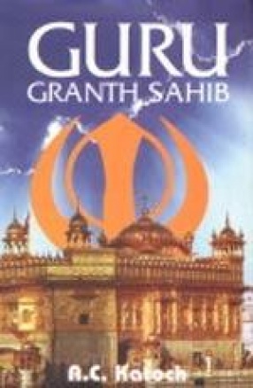Sri Guru Granth Sahib: The Installation of the Holy Scripture