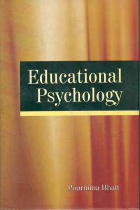 Educational Psychology: Strictly on the Basis of Prescribed Syllabus With Modern Trends