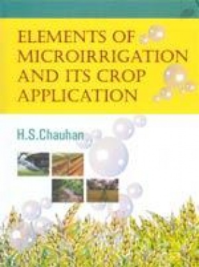 Elements of Microirrigation and Its Crop Application