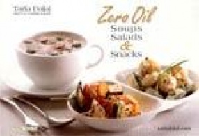 Zero Oil Soups Salads & Snacks