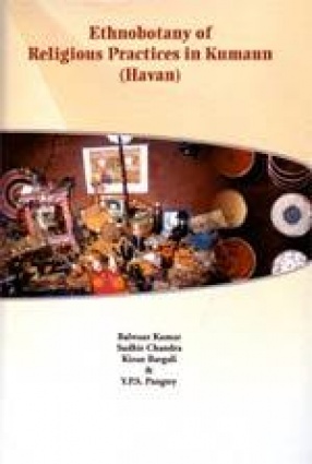 Ethnobotany of Religious Practices in Kumaun (Havan)