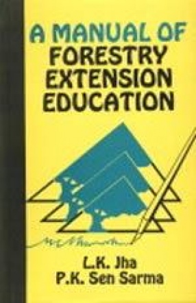 A Manual of Forestry Extension Education