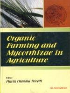 Organic Farming and Mycorrhizae in Agriculture