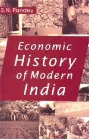 Economic History of Modern India (1757 to 1947)