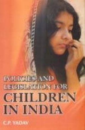 Policies and Legislation for Children in India