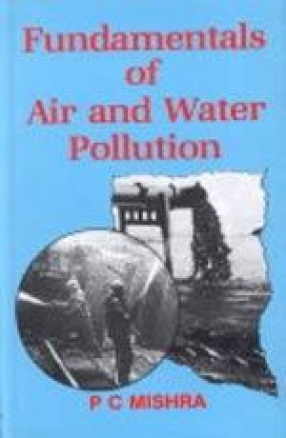 Fundamentals of Air and Water Pollution