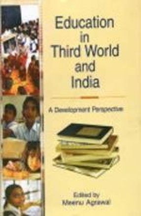 Education in Third World and India: A Development Perspective