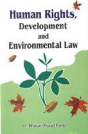 Human Rights, Development and Environmental Law