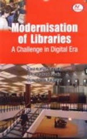 Modernisation of Libraries: A Challenge in Digital Era