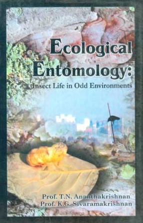 Ecological Entomology: Insect Life in Odd Environments