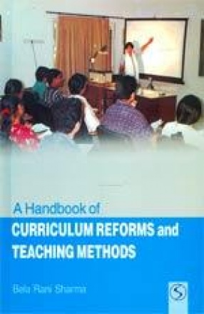 A Handbook of Curriculum Reform and Teaching Methods