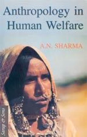 Anthropology in Human Welfare