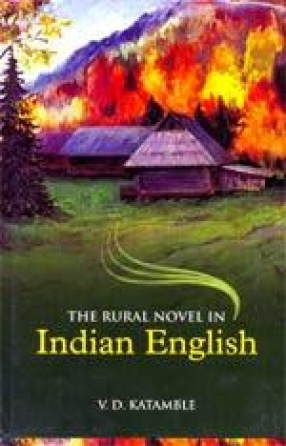 The Rural Novel in Indian English