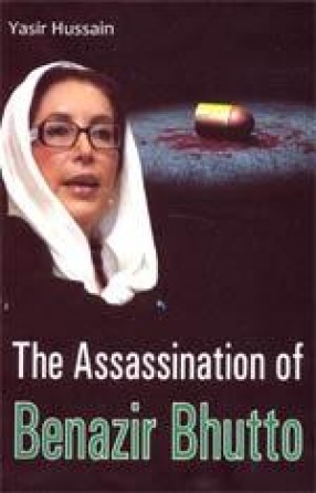 The Assassination of Benazir Bhuttoo