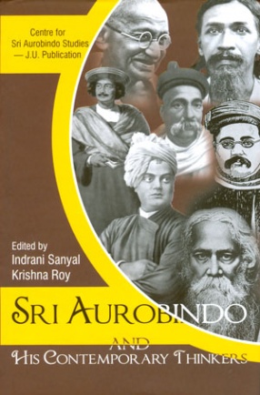Sri Aurobindo and His Contemporary Thinkers