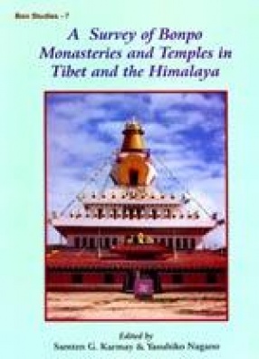 A Survey of Bonpo Monasteries and Temples in Tibet and the Himalaya